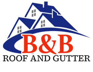 B&B Roof and Gutter